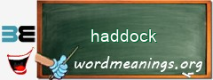 WordMeaning blackboard for haddock